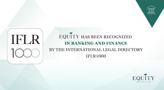 IFLR1000 recognized EQUITY Law Firm in banking and finance practice