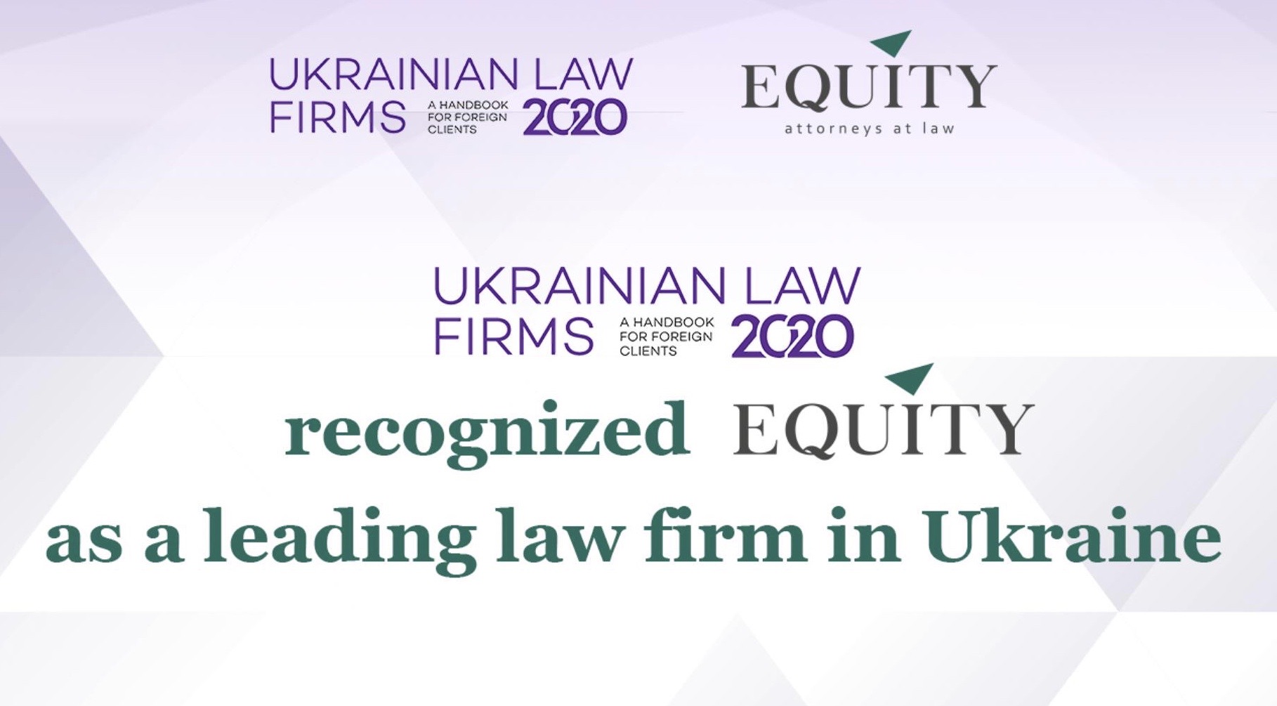 EQUITY визнана рейтингом Ukrainian Law Firms 2020: a Handbook For Foreign Clients.